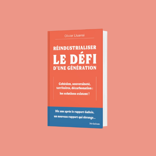 Couverture de « Réindustrialiser, le défi d’une génération », Olivier Lluansi