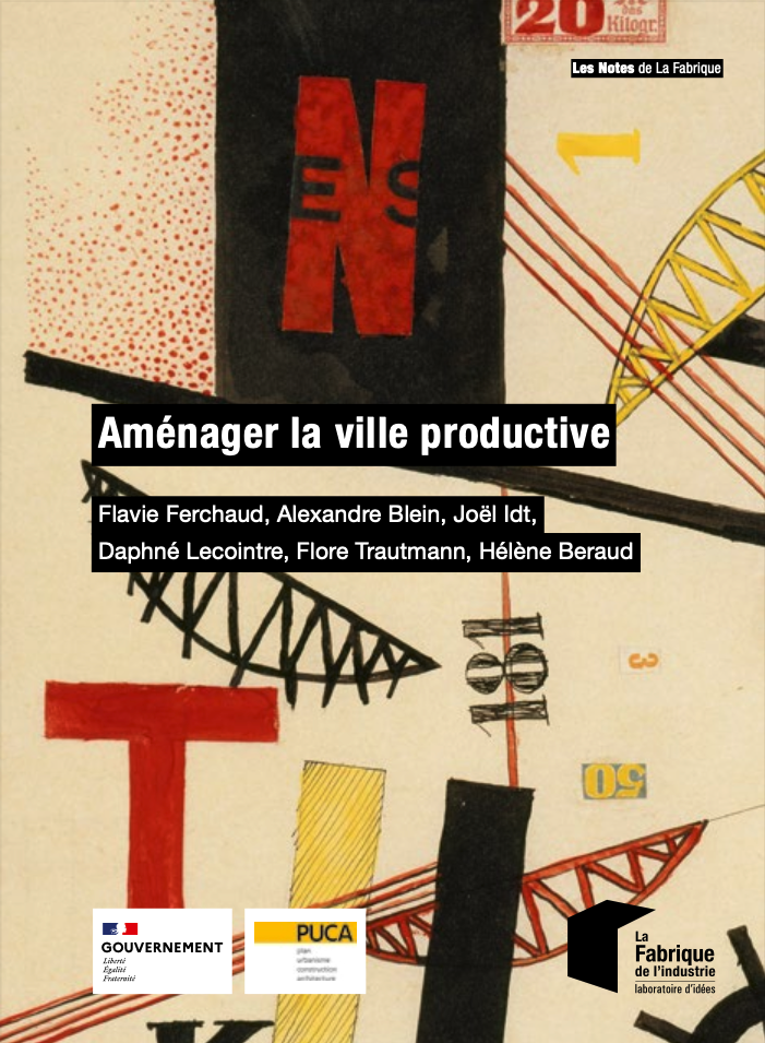 Couverture de « Aménager la ville productive », Hélène Beraud, Alexandre Blein, Flavie Ferchaud, Joël Idt, Daphné Lecointre, Flore Trautmann